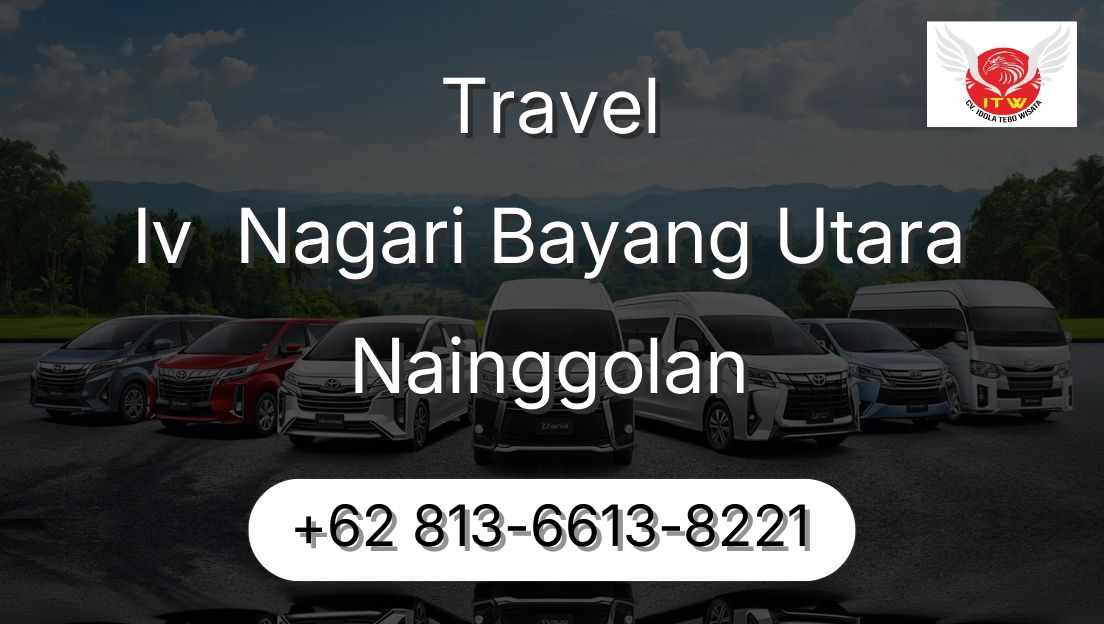Travel Iv  Nagari Bayang Utara Nainggolan