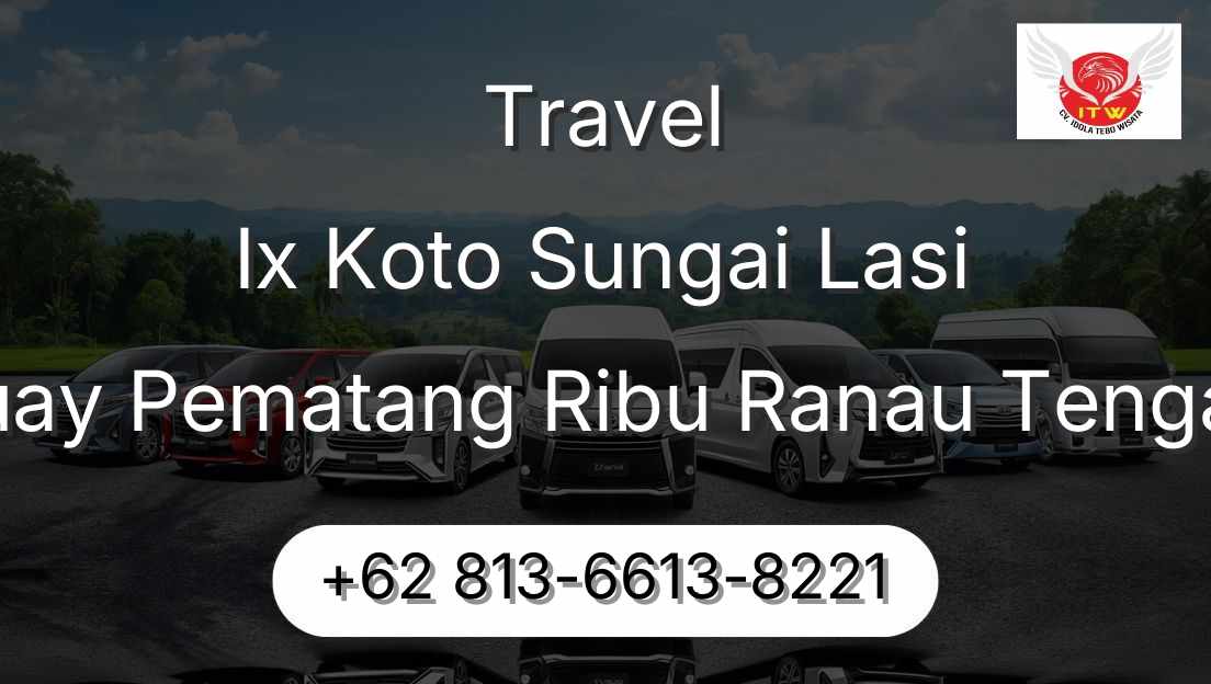 Travel Ix Koto Sungai Lasi Buay Pematang Ribu Ranau Tengah