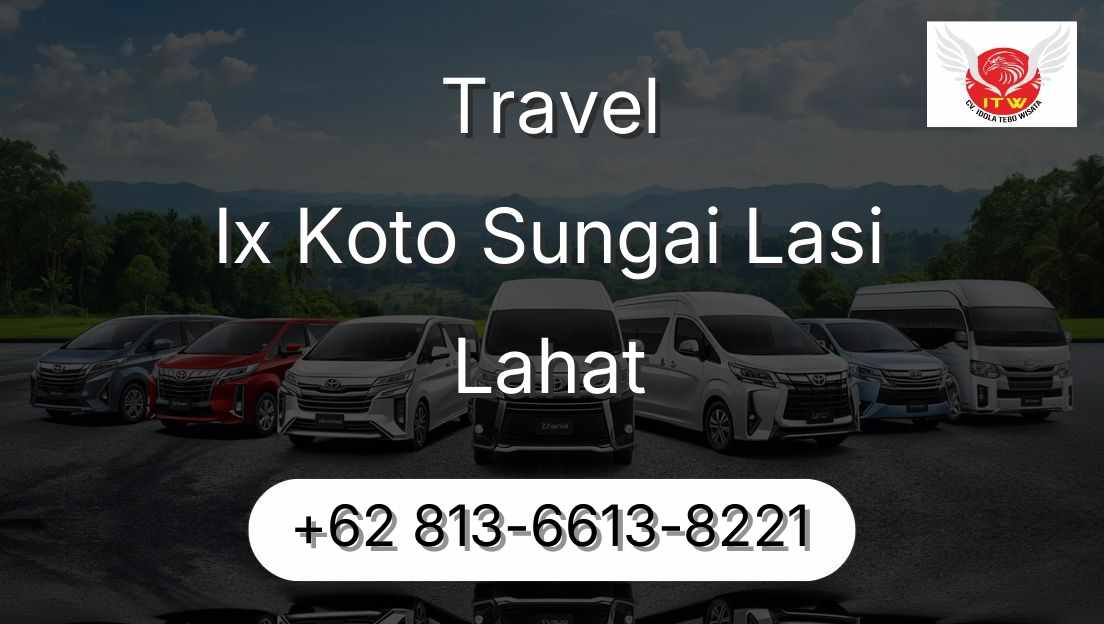 Travel Ix Koto Sungai Lasi Lahat