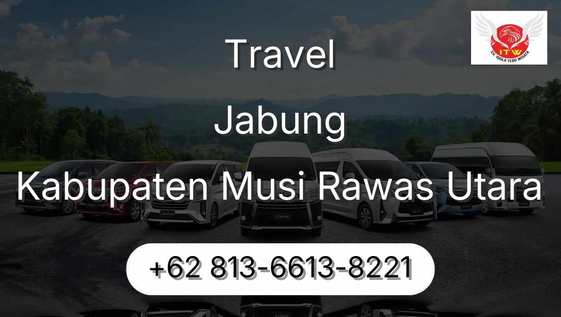 Travel Jabung Kabupaten Musi Rawas Utara