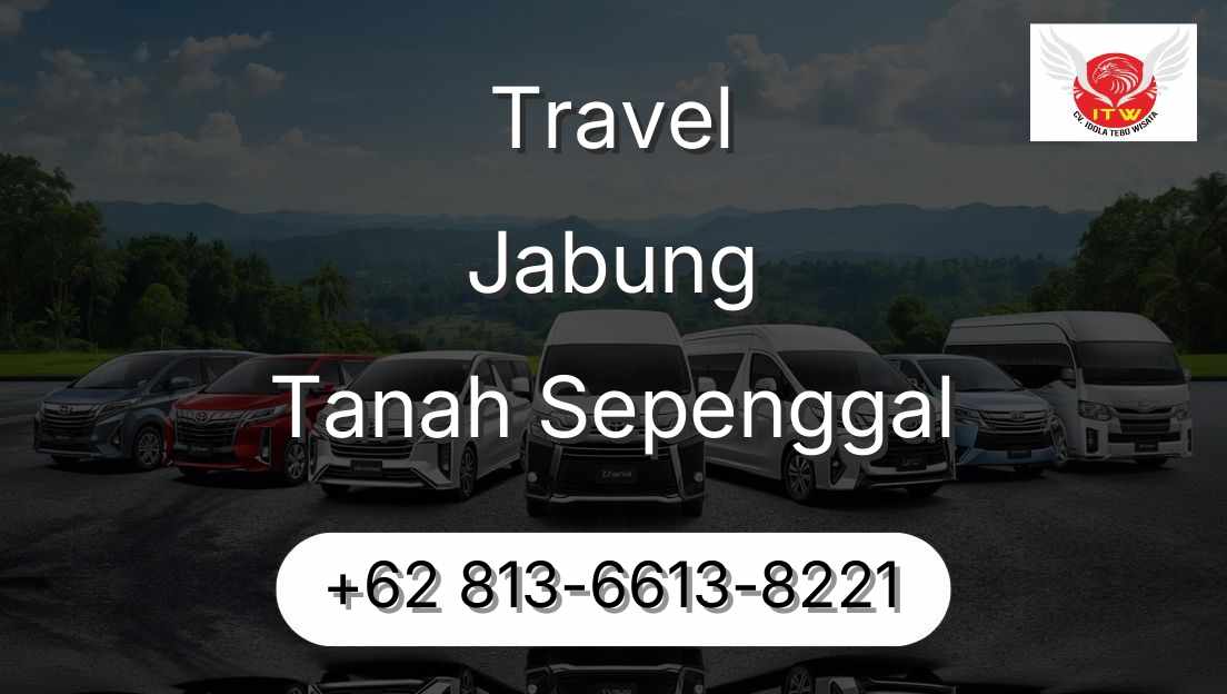 Travel Jabung Tanah Sepenggal