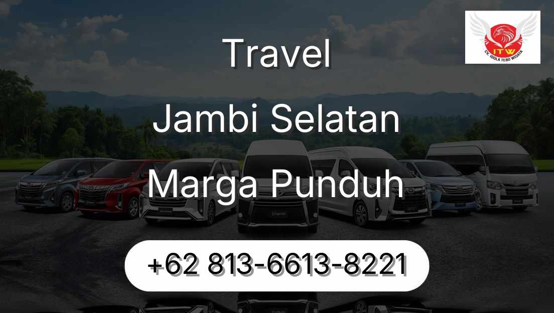 Travel Jambi Selatan Marga Punduh