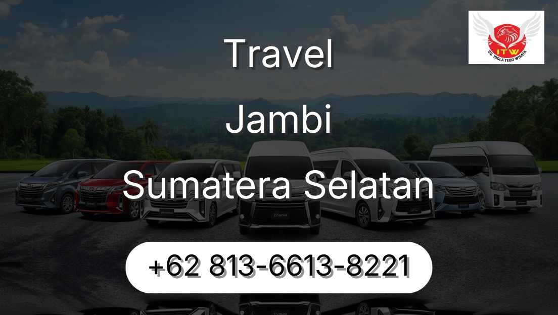 Travel Jambi Sumatera Selatan