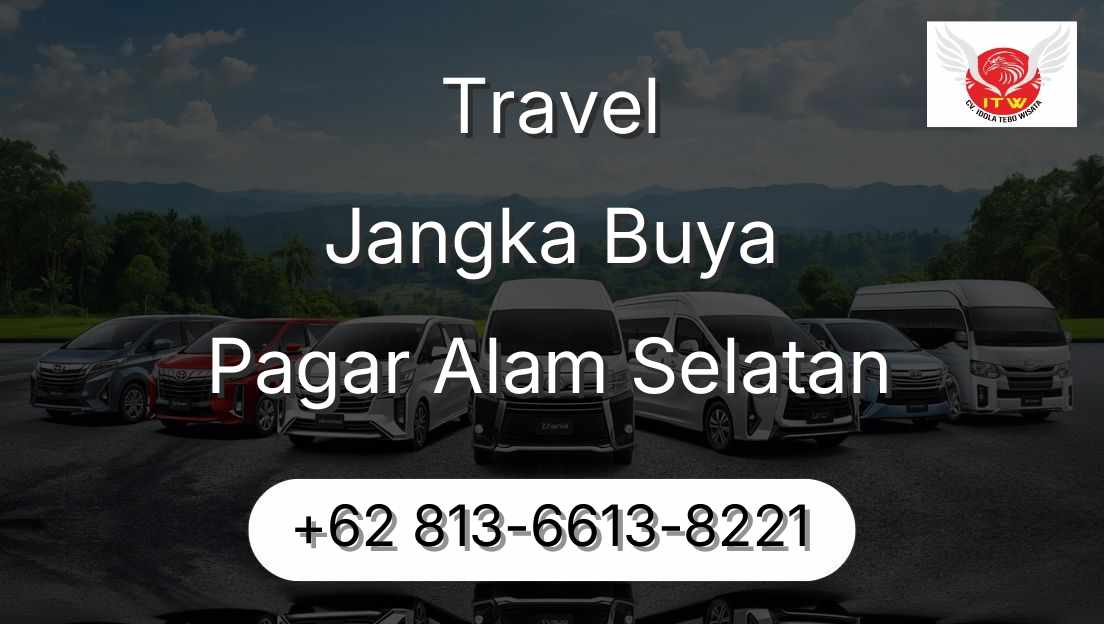 Travel Jangka Buya Pagar Alam Selatan