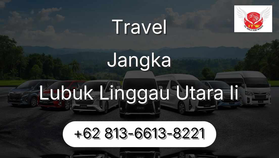 Travel Jangka Lubuk Linggau Utara Ii
