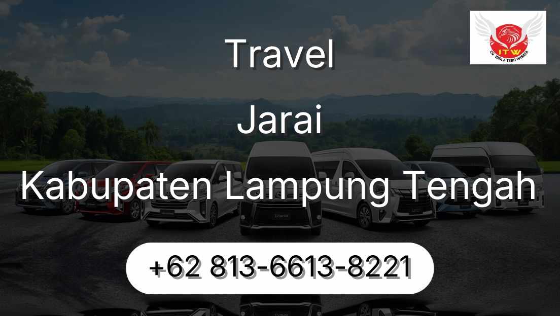 Travel Jarai Kabupaten Lampung Tengah