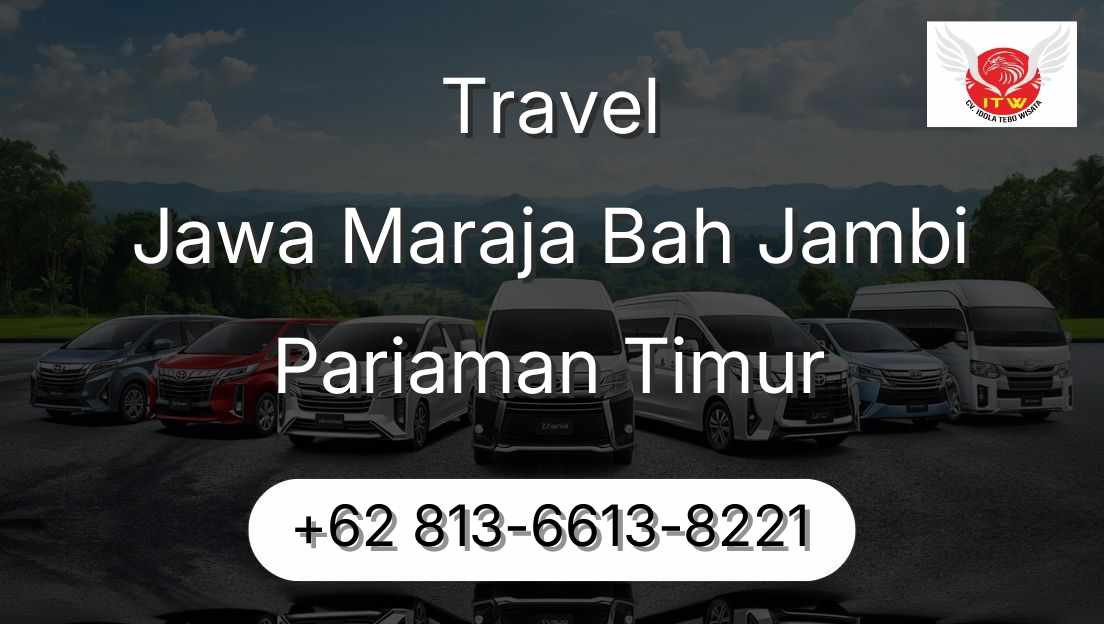 Travel Jawa Maraja Bah Jambi Pariaman Timur