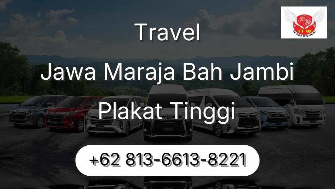 Travel Jawa Maraja Bah Jambi Plakat Tinggi