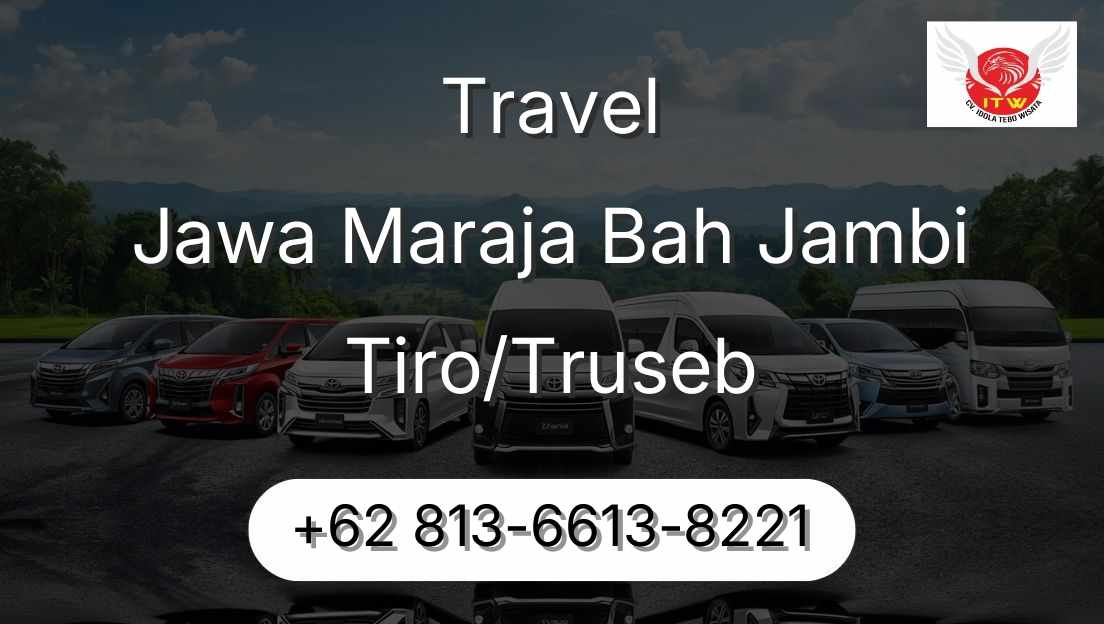 Travel Jawa Maraja Bah Jambi Tiro/Truseb