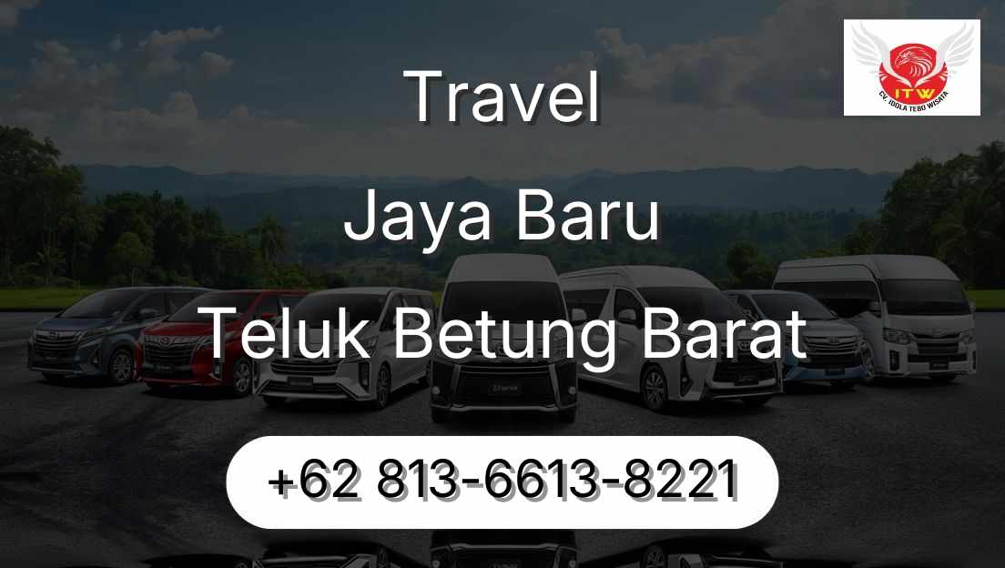 Travel Jaya Baru Teluk Betung Barat