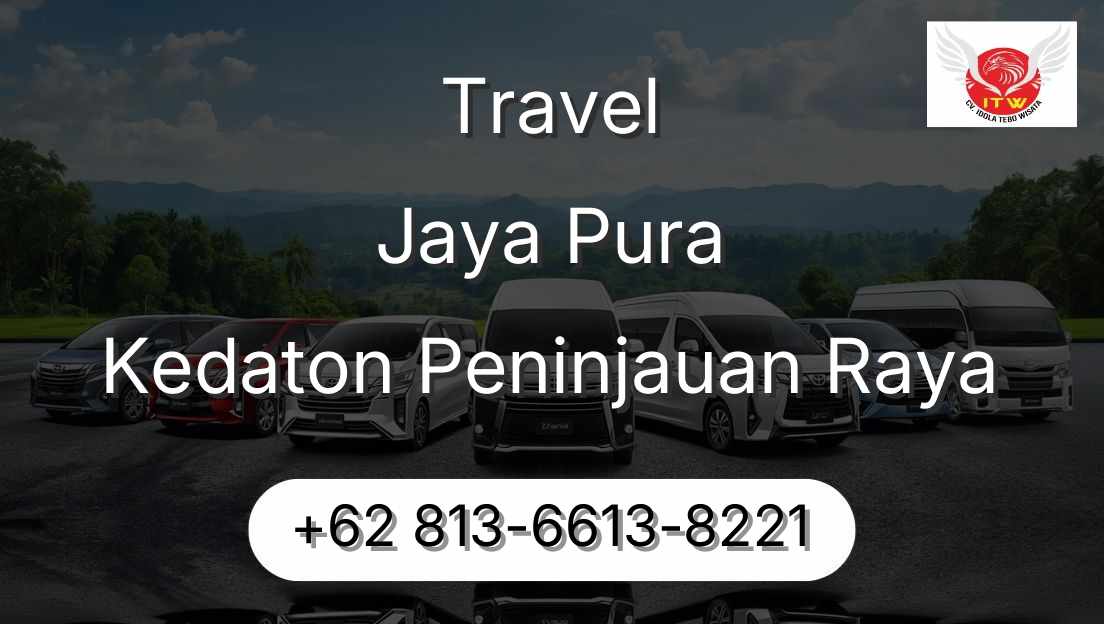 Travel Jaya Pura Kedaton Peninjauan Raya