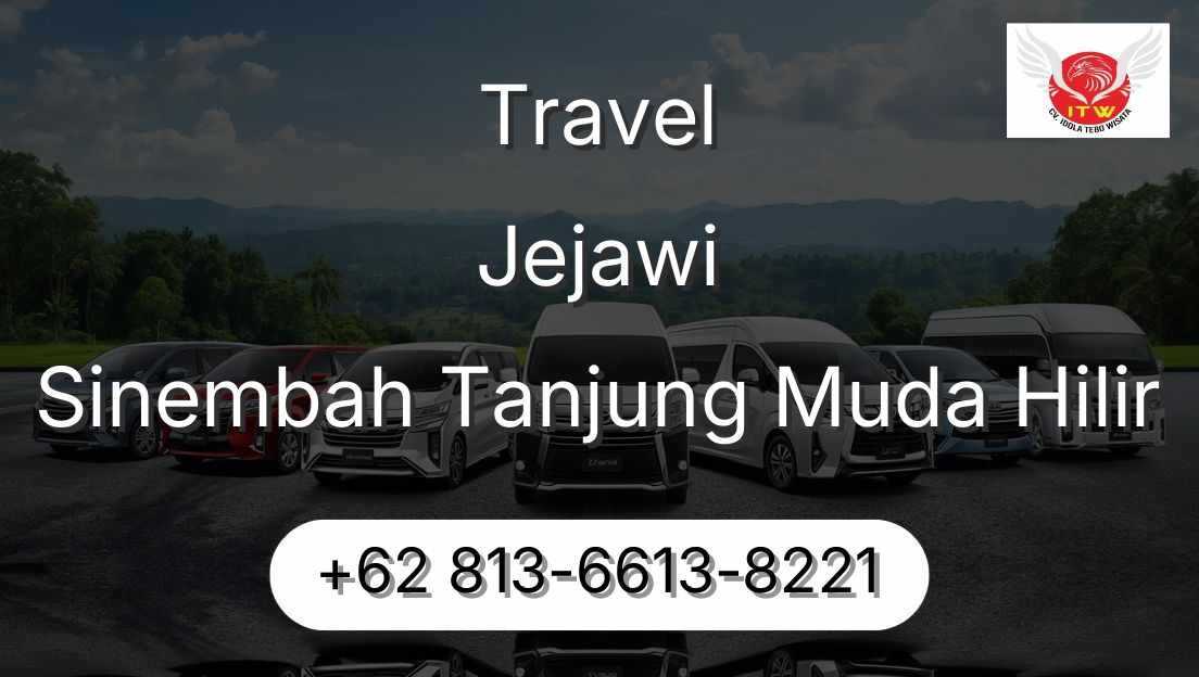 Travel Jejawi Sinembah Tanjung Muda Hilir