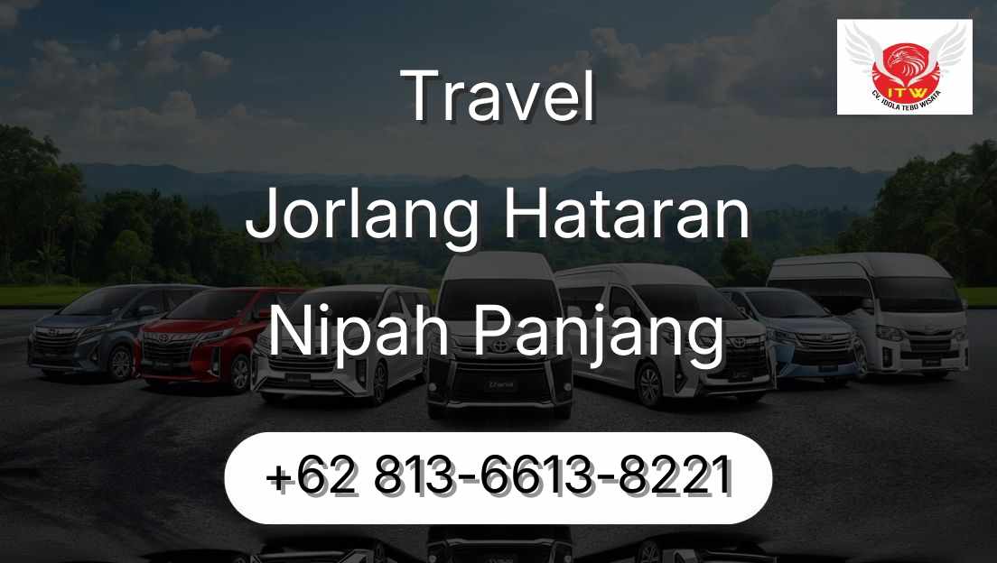 Travel Jorlang Hataran Nipah Panjang
