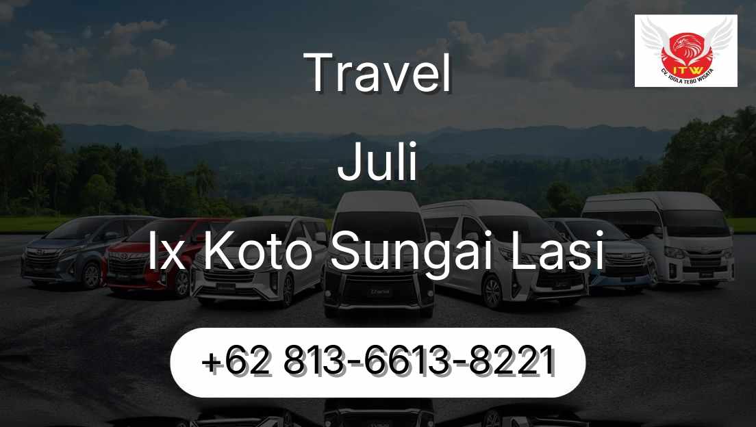 Travel Juli Ix Koto Sungai Lasi