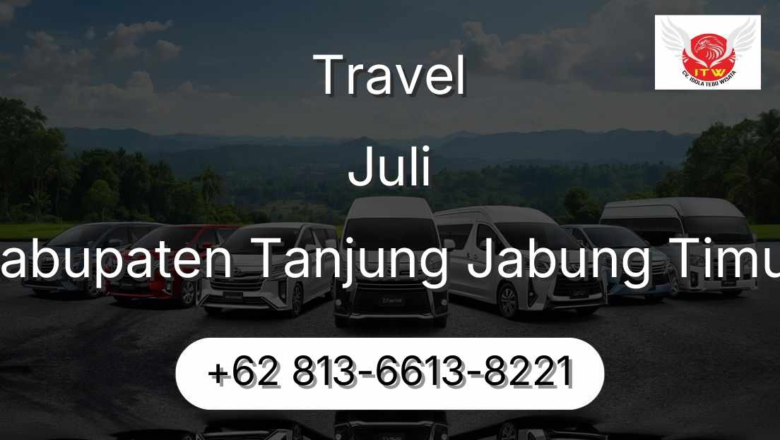 Travel Juli Kabupaten Tanjung Jabung Timur