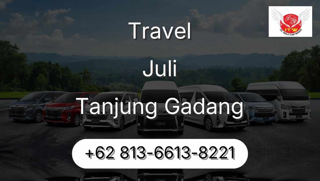 Travel Juli Tanjung Gadang