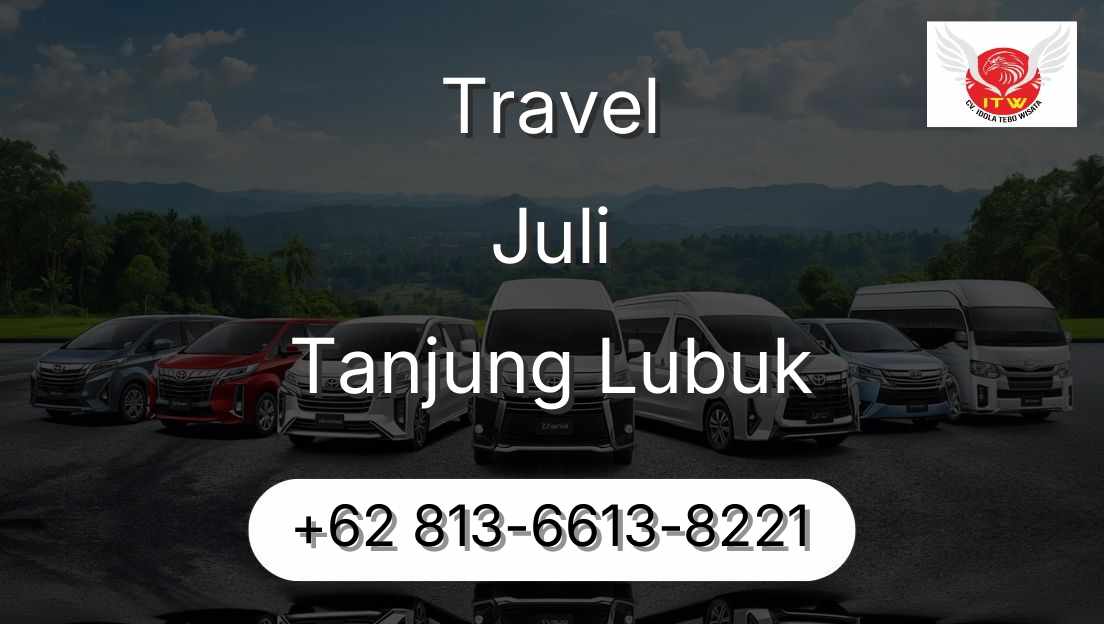 Travel Juli Tanjung Lubuk