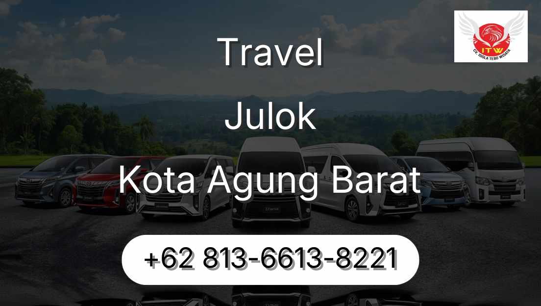 Travel Julok Kota Agung Barat
