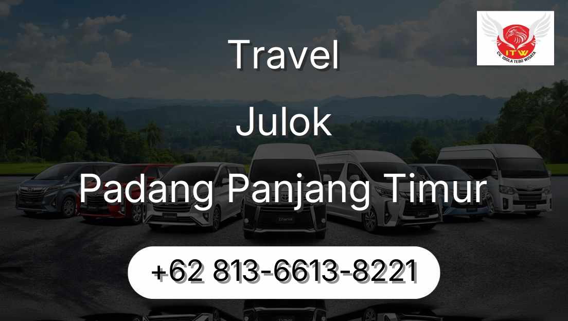 Travel Julok Padang Panjang Timur