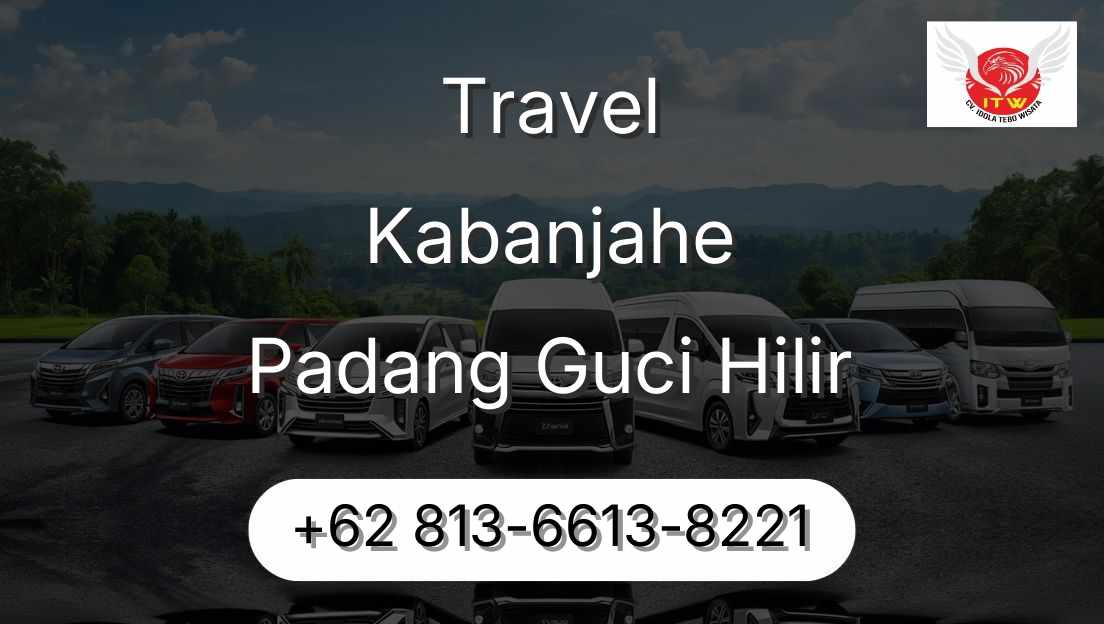 Travel Kabanjahe Padang Guci Hilir