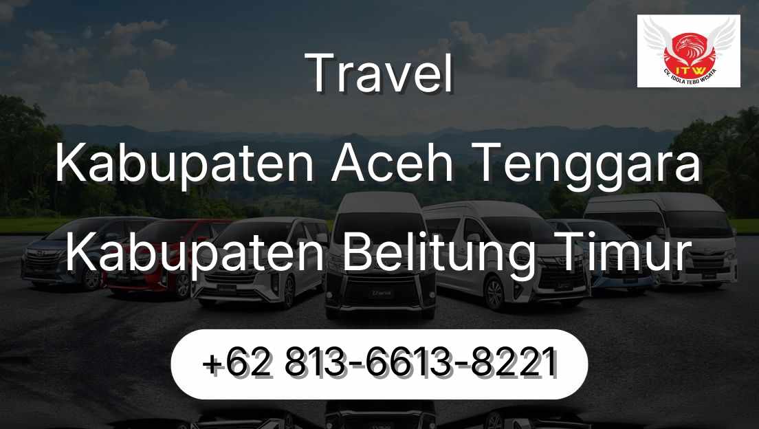 Travel Kabupaten Aceh Tenggara Kabupaten Belitung Timur