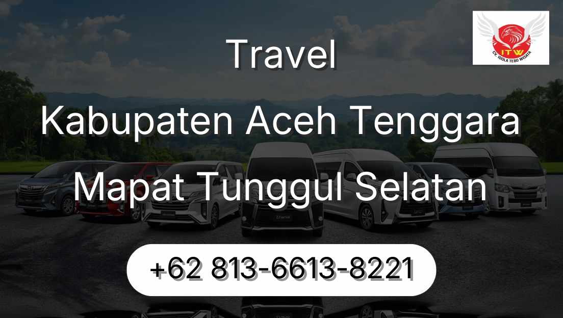 Travel Kabupaten Aceh Tenggara Mapat Tunggul Selatan