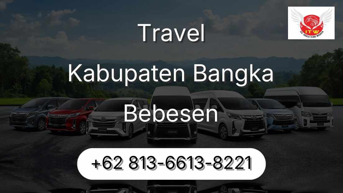 Travel Kabupaten Bangka Bebesen