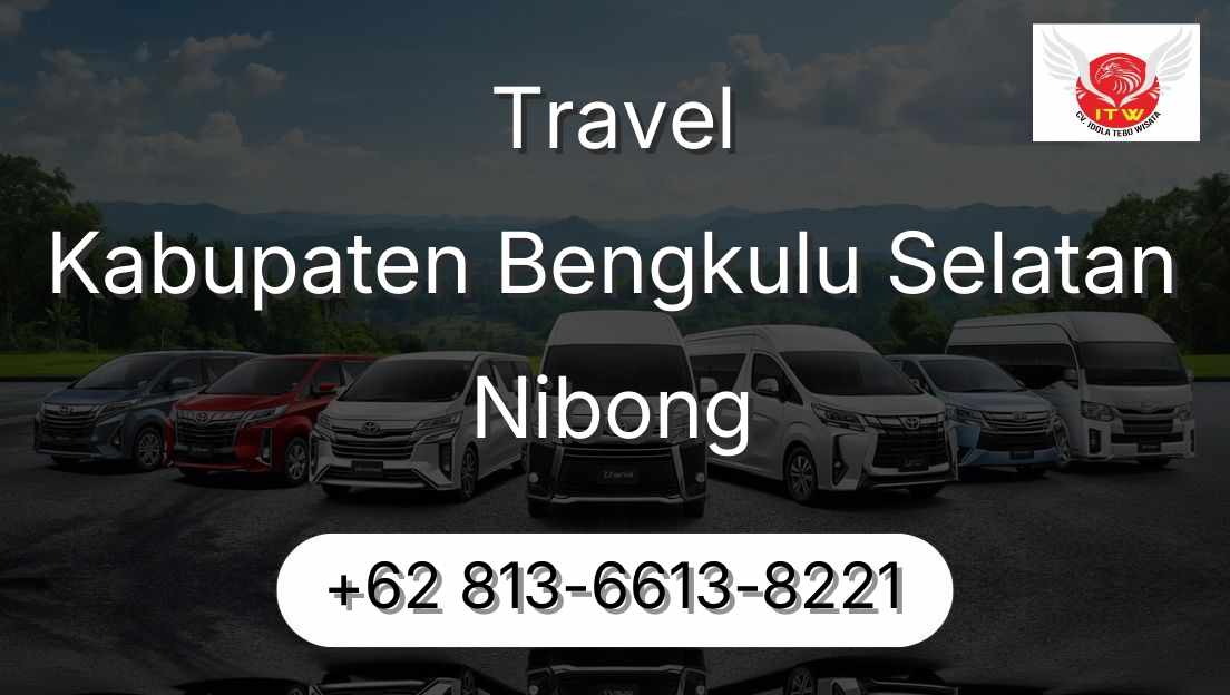 Travel Kabupaten Bengkulu Selatan Nibong