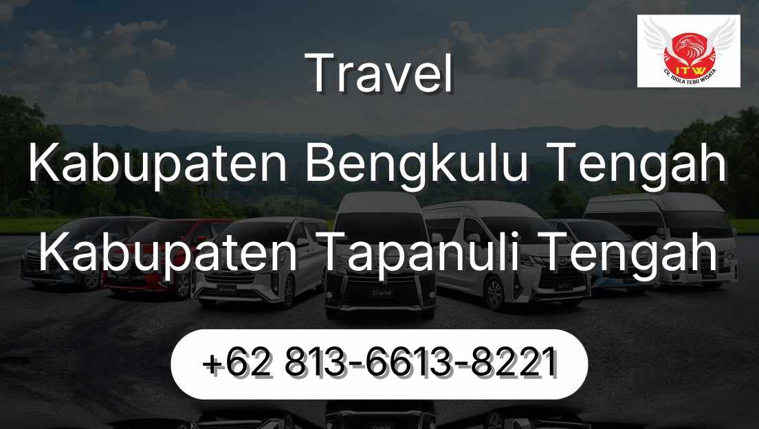 Travel Kabupaten Bengkulu Tengah Kabupaten Tapanuli Tengah