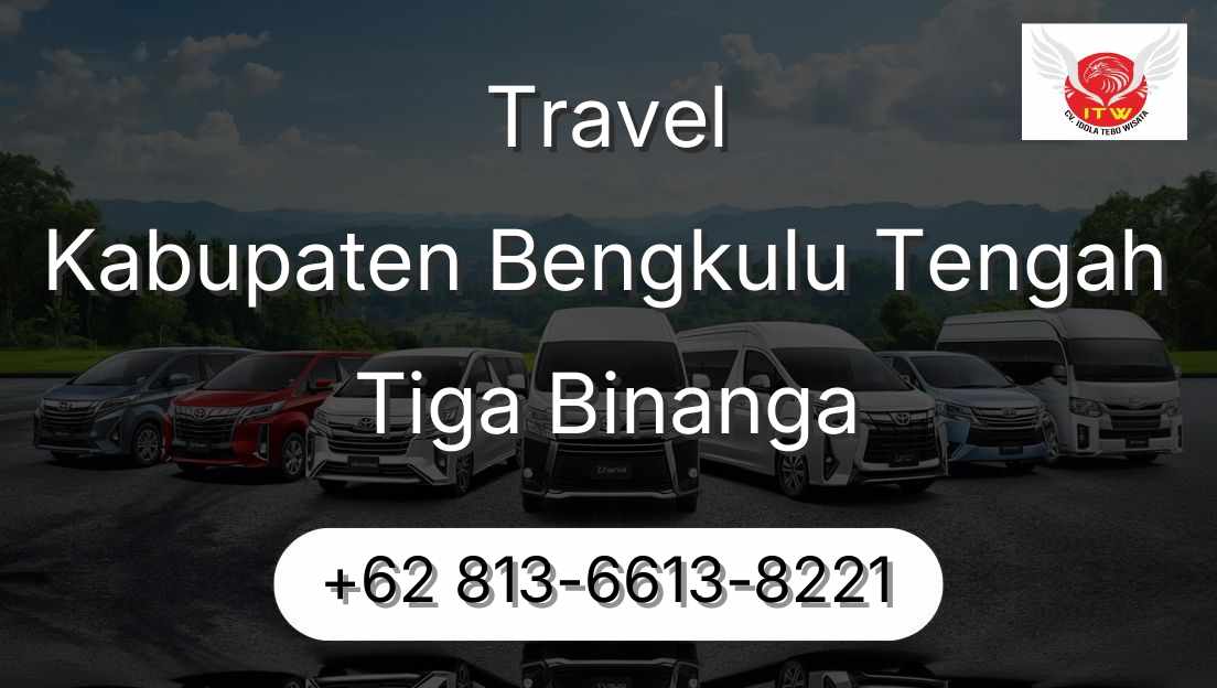 Travel Kabupaten Bengkulu Tengah Tiga Binanga