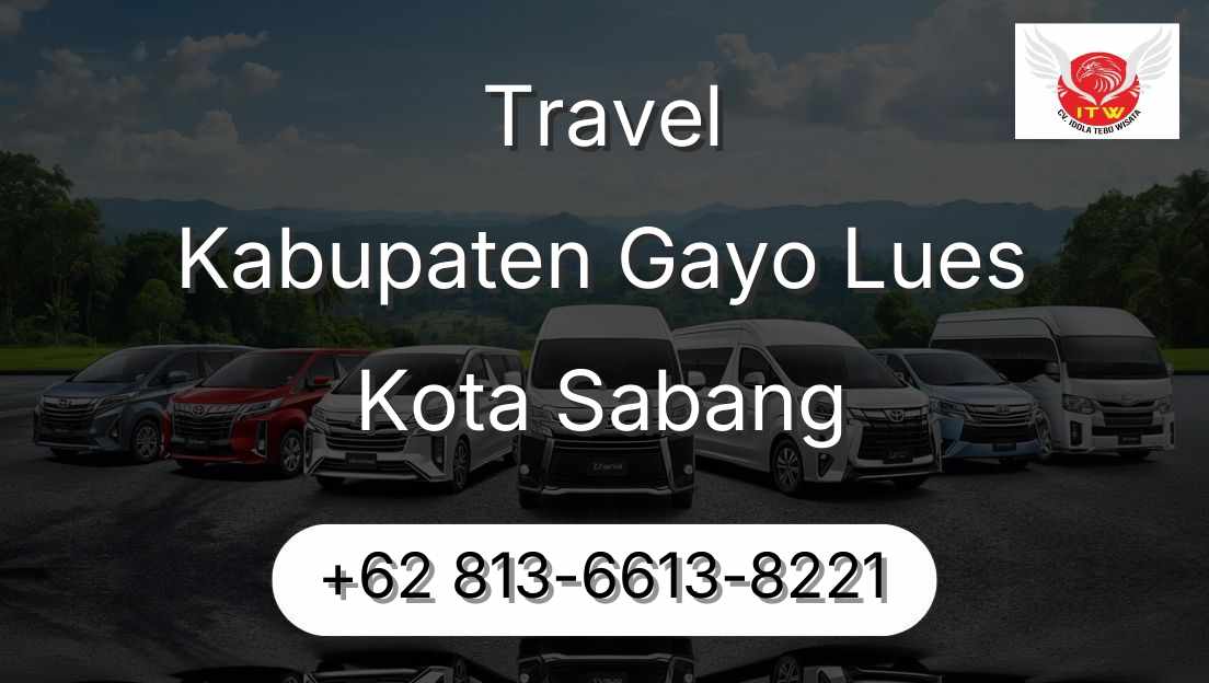 Travel Kabupaten Gayo Lues Kota Sabang
