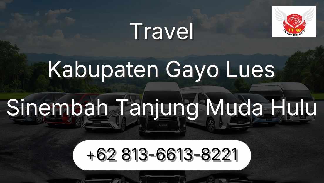 Travel Kabupaten Gayo Lues Sinembah Tanjung Muda Hulu
