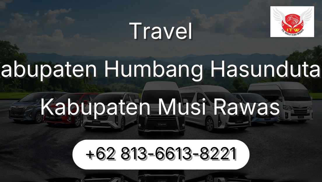 Travel Kabupaten Humbang Hasundutan Kabupaten Musi Rawas