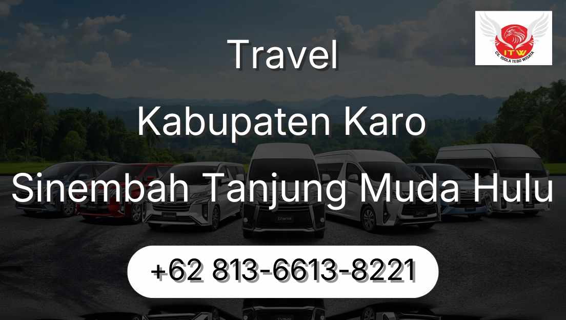 Travel Kabupaten Karo Sinembah Tanjung Muda Hulu