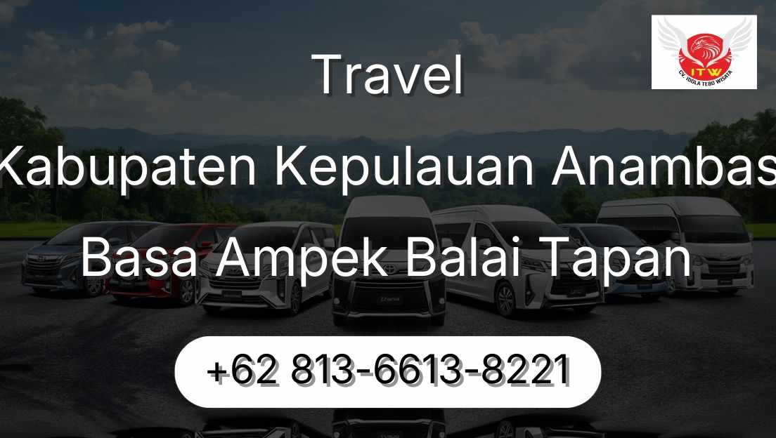 Travel Kabupaten Kepulauan Anambas Basa Ampek Balai Tapan