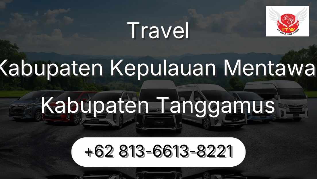 Travel Kabupaten Kepulauan Mentawai Kabupaten Tanggamus