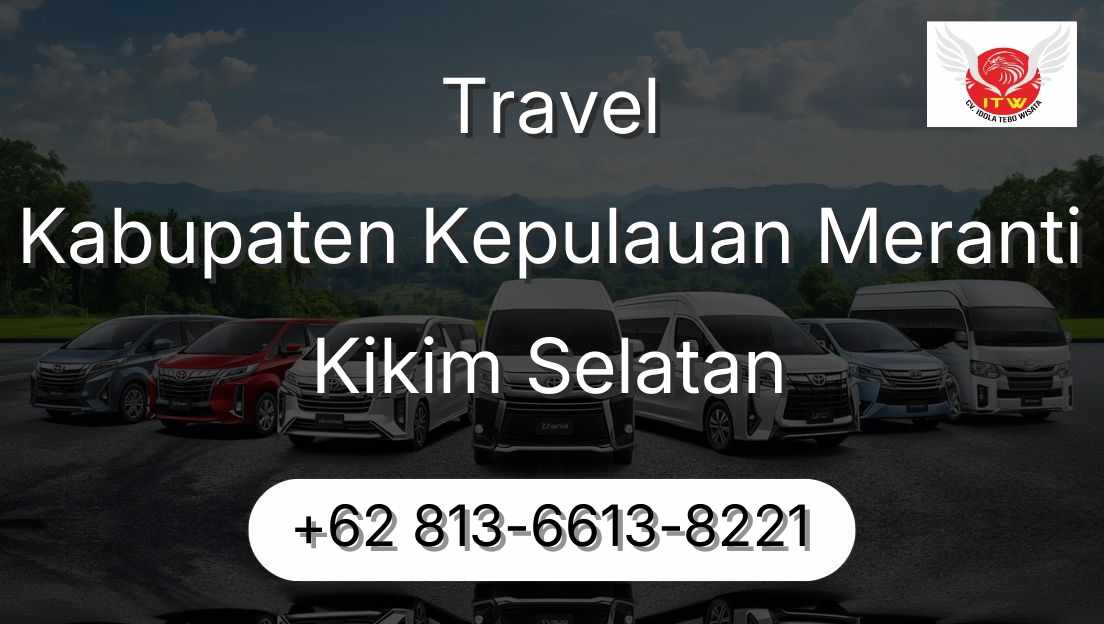 Travel Kabupaten Kepulauan Meranti Kikim Selatan