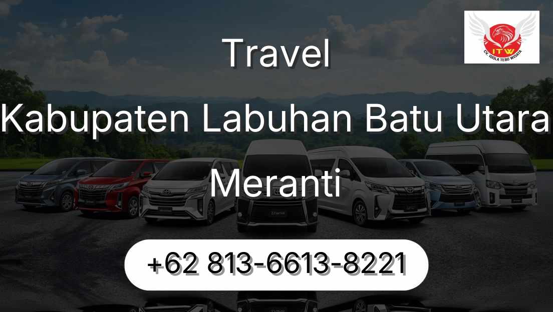 Travel Kabupaten Labuhan Batu Utara Meranti