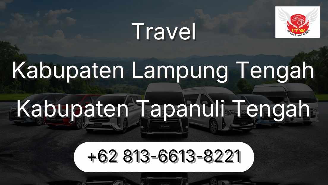 Travel Kabupaten Lampung Tengah Kabupaten Tapanuli Tengah