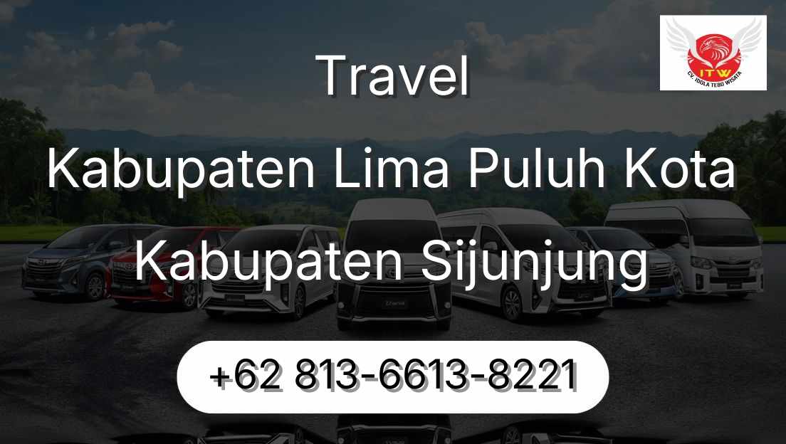 Travel Kabupaten Lima Puluh Kota Kabupaten Sijunjung