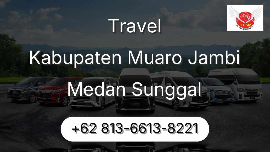 Travel Kabupaten Muaro Jambi Medan Sunggal