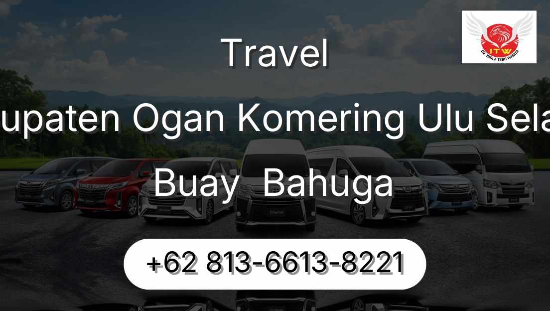 Travel Kabupaten Ogan Komering Ulu Selatan Buay  Bahuga