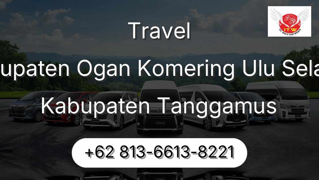 Travel Kabupaten Ogan Komering Ulu Selatan Kabupaten Tanggamus