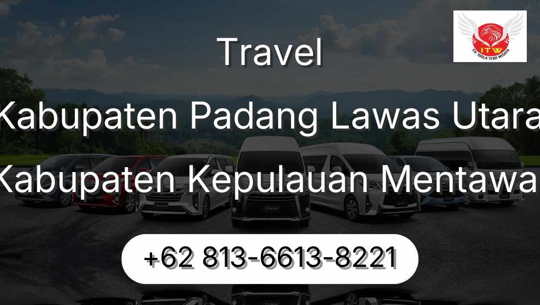 Travel Kabupaten Padang Lawas Utara Kabupaten Kepulauan Mentawai