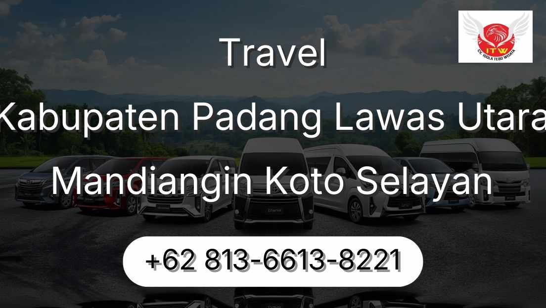 Travel Kabupaten Padang Lawas Utara Mandiangin Koto Selayan