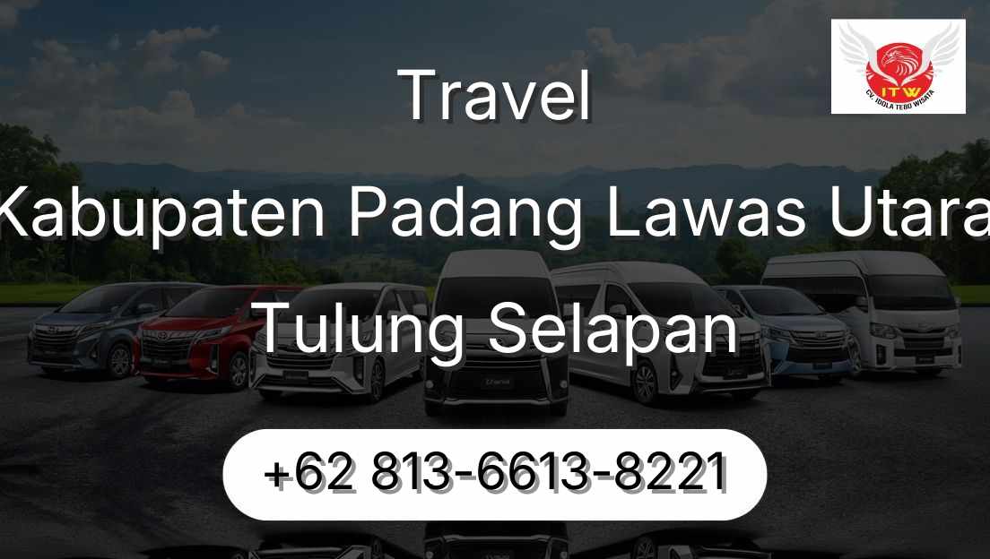 Travel Kabupaten Padang Lawas Utara Tulung Selapan
