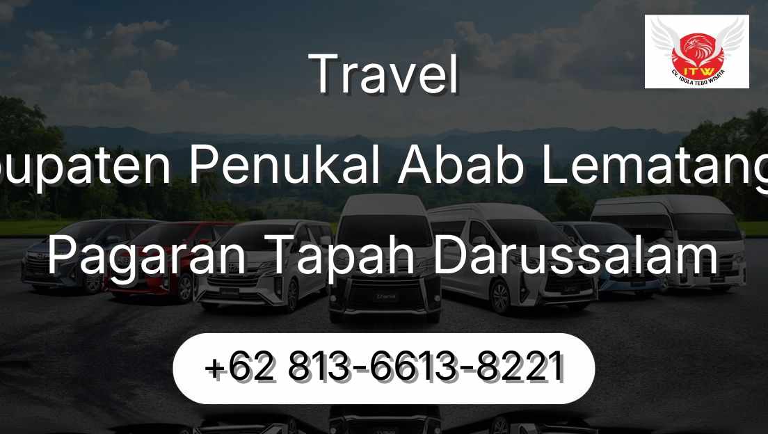 Travel Kabupaten Penukal Abab Lematang Ilir Pagaran Tapah Darussalam