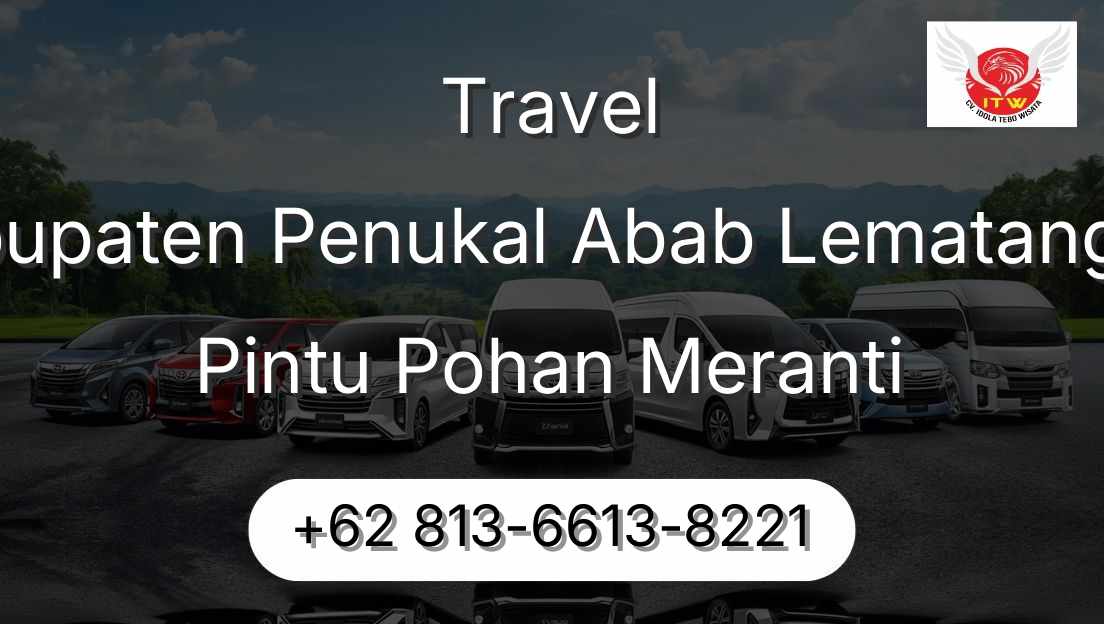 Travel Kabupaten Penukal Abab Lematang Ilir Pintu Pohan Meranti