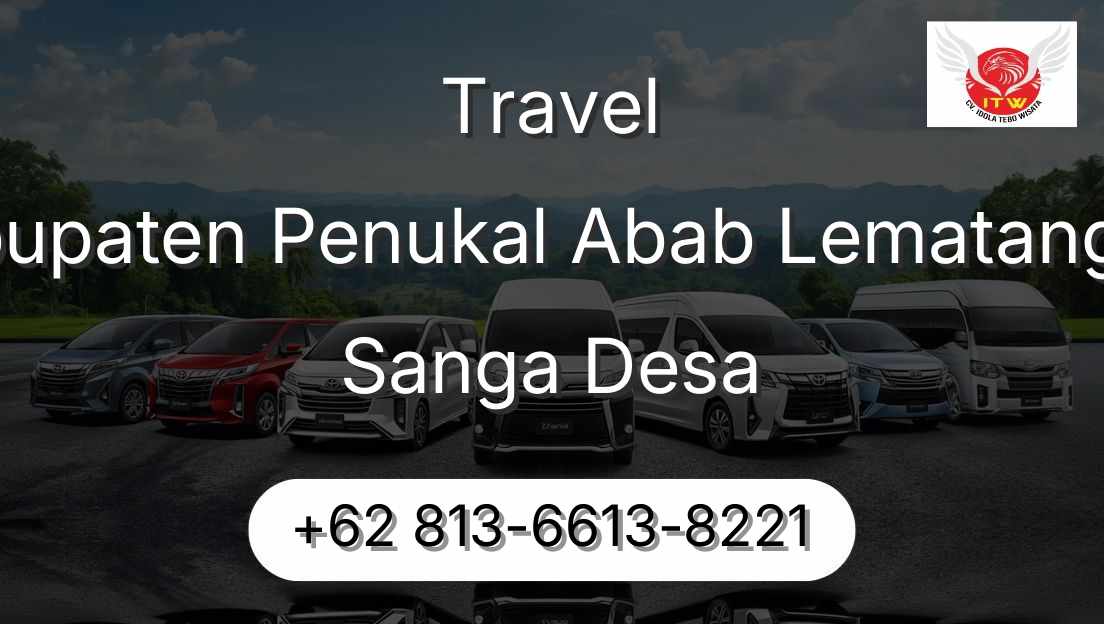 Travel Kabupaten Penukal Abab Lematang Ilir Sanga Desa