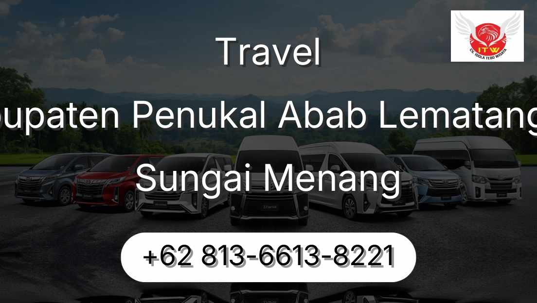 Travel Kabupaten Penukal Abab Lematang Ilir Sungai Menang